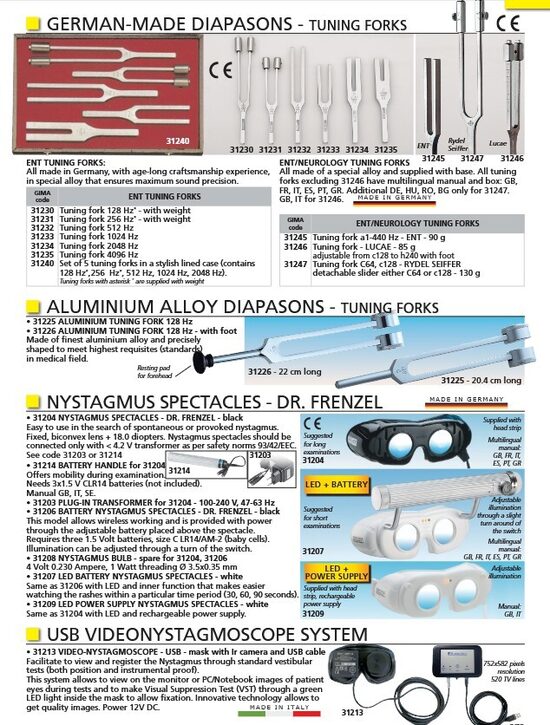 GERMAN-MADE DIAPASONS - TUNING FORKS, ALUMINIUM ALLOY DIAPASONS - TUNING FORKS. NYSTAGMUS SPECTACLES - DR. FRENZEL. USB VIDEONYSTAGMOSCOPE SYSTEM. Cenas un pieejamība pēc pieprasījuma