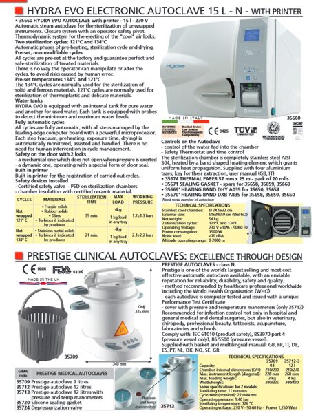 HYDRA EVO ELECTRONIC AUTOCLAVE 15 L - N - WITH PRINTER, PRESTIGE CLINICAL AUTOCLAVES: EXCELLENCE THROUGH DESIGN. Cenas un pieejamība pēc pieprasījuma 