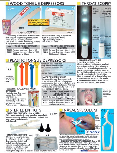 WOOD TONGUE DEPRESSORS, THROAT SCOPE®, PLASTIC TONGUE DEPRESSORS, STERILE ENT KITS, NASAL SPECULUM. Cenas un pieejamība pēc pieprasījuma 