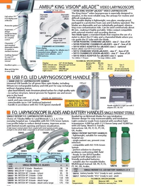 AMBU® KING VISION® aBLADE™ VIDEO LARYNGOSCOPE. USB F.O. LED LARYNGOSCOPE HANDLE. F.O. LARYNGOSCOPE BLADES AND BATTERY HANDLES SINGLE PATIENT STERILE. Cenas un pieejamība pēc pieprasījuma