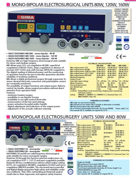 MONO-BIPOLAR ELECTROSURGICAL UNITS 80W, 120W, 160W, MONOPOLAR ELECTROSURGERY UNITS 50W AND 80W. Cenas un pieejamība pēc pieprasījuma