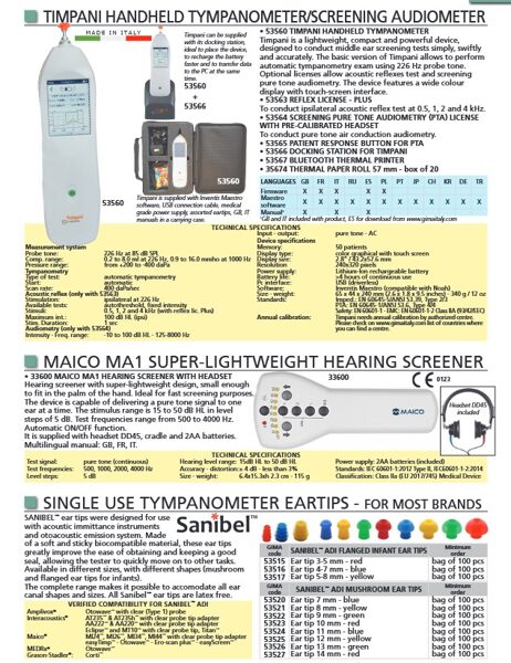 TIMPANI HANDHELD TYMPANOMETER/SCREENING AUDIOMETER. MAICO MA1 SUPER-LIGHTWEIGHT HEARING SCREENER. SINGLE USE TYMPANOMETER EARTIPS - FOR MOST BRANDS. Cenas un pieejamība pēc pieprasījuma